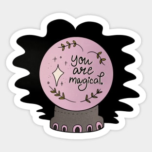 You Are Magical Sticker